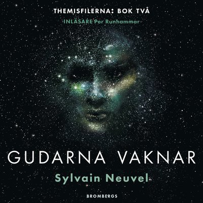 Cover for Sylvain Neuvel · Themisfilerna: Gudarna vaknar (Audiobook (MP3)) (2020)