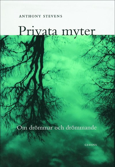 Cover for Anthony Stevens · Privata myter : om drömmar och drömmande (Indbundet Bog) (1997)