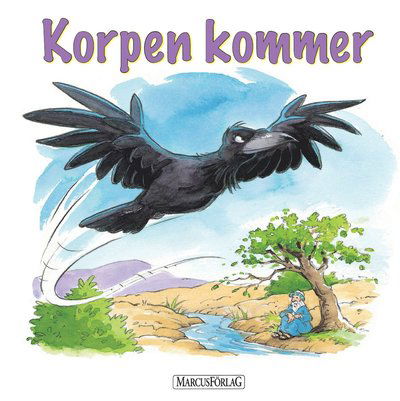 Cover for Tim Dowley · Korpen kommer (Book) (2015)