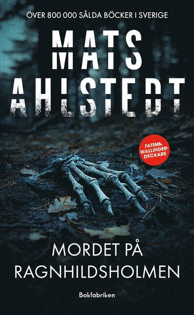 Cover for Mats Ahlstedt · Mordet på Ragnhildsholmen (ePUB) (2024)