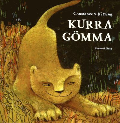 Cover for Constanze V. Kitzing · Kurragömma (Hardcover Book) (2015)