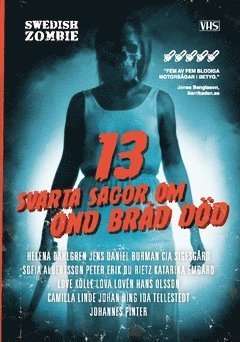 Cover for Helena Dahlgren · 13 svarta sagor: 13 svarta sagor om ond bråd död (Book) (2018)