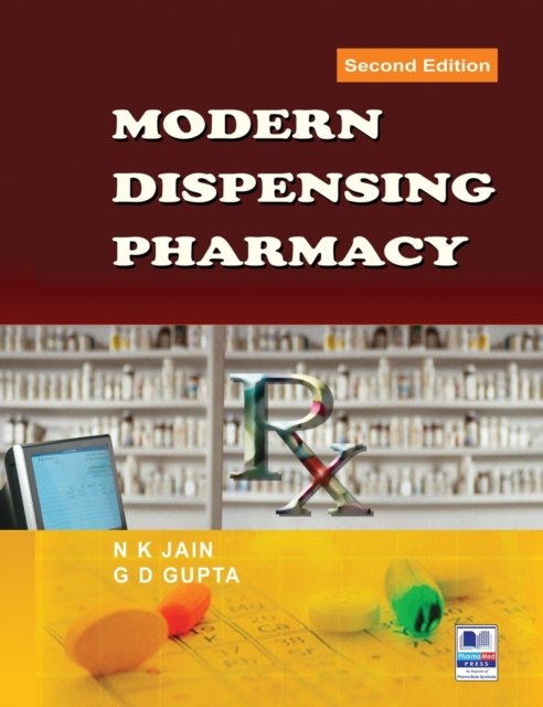 Cover for N K Jain · Modern Dispensing Pharmacy (Hardcover bog) [2nd ND edition] (2019)