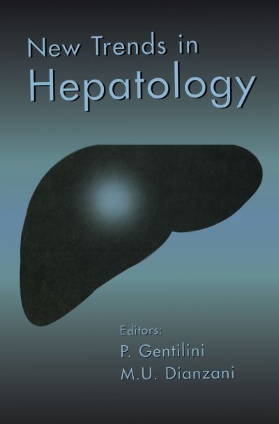 Cover for P Gentilini · New Trends in Hepatology: The Proceedings of the Annual Meeting of the Italian National Programme on Liver Cirrhosis and Viral Hepatitis, San Miniato (Pisa), Italy, 7-9 January, 1996 (Paperback Book) [Softcover reprint of the original 1st ed. 1996 edition] (2011)