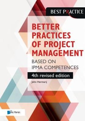 Cover for John Hermarij · Better Practices of Project Management Based on Ipma Competences (Taschenbuch) [4 Revised edition] (2017)