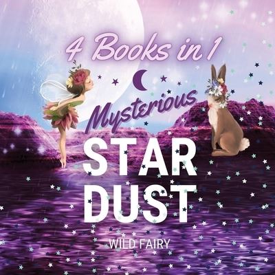 Cover for Wild Fairy · Mysterious Star Dust (Paperback Book) (2021)