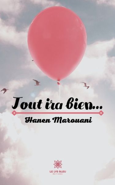 Cover for Hanen Marouani · Tout ira bien... (Paperback Book) (2023)