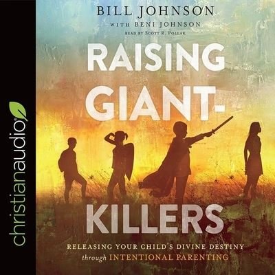 Cover for Bill Johnson · Raising Giant-Killers (CD) (2018)