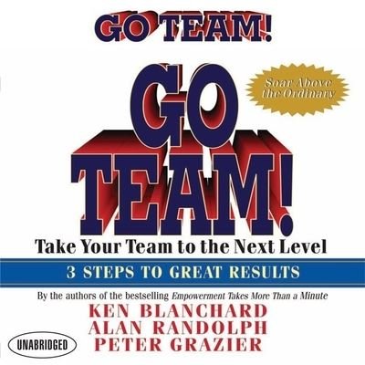 Cover for Kenneth Blanchard · Go Team! (CD) (2007)