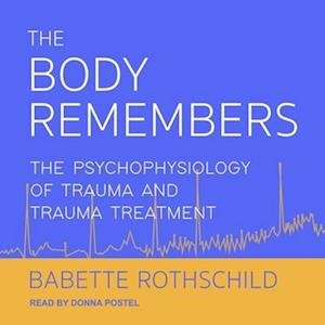 Cover for Babette Rothschild · The Body Remembers (CD) (2021)