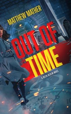 Cover for Matthew Mather · Out of Time (Paperback Book) (2022)