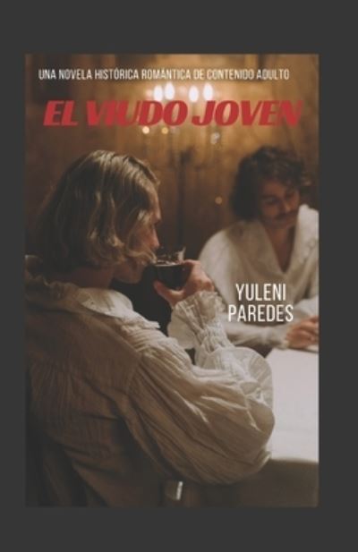 Cover for Yuleni Paredes · El viudo joven (Pocketbok) (2022)