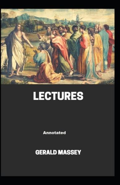 Cover for Gerald Massey · Gerald Massey's Lectures Annotated: (Dover Thrift Editions) (Paperback Book) (2021)