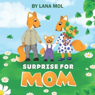 Cover for Lana Mol · Surprise for mom (Paperback Book) (2021)