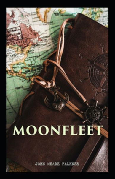 Moonfleet Annotated - John Meade Falkner - Książki - Independently Published - 9798501810464 - 11 maja 2021