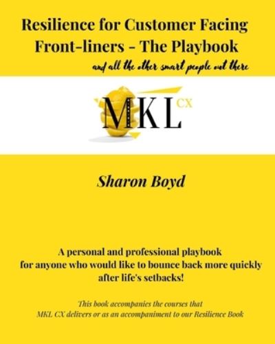 Cover for Sharon Boyd · Resilience For Customer Facing Teams: A Personal And Professional Playbook (Paperback Book) (2021)