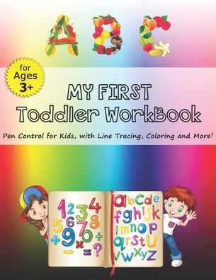 Cover for Learn To Write and Coloring · My First Toddler WorkBook (Paperback Bog) (2020)