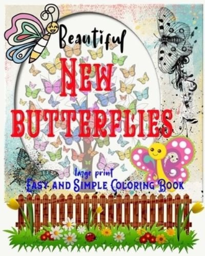 Cover for Home Book · Beautiful New butterflies: large print, Easy and Simple Coloring Book - Coloring Books (Paperback Book) [Large type / large print edition] (2020)
