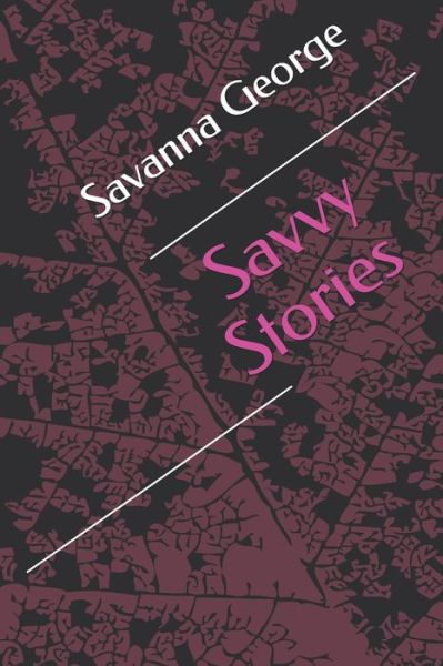 Cover for Savanna George · Savvy Stories (Paperback Book) (2020)