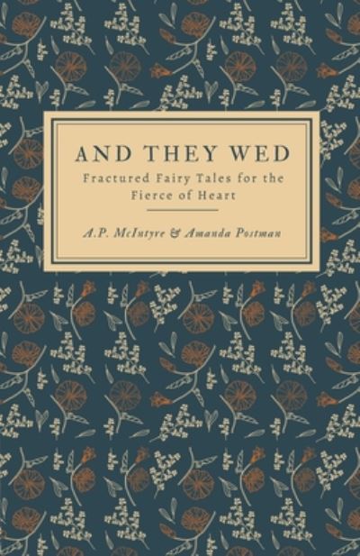 Cover for A P McIntyre &amp; Amanda Postman · And They Wed (Paperback Book) (2020)