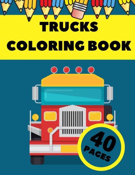 Cover for Mother Hood · Trucks Coloring Book (Paperback Book) (2020)