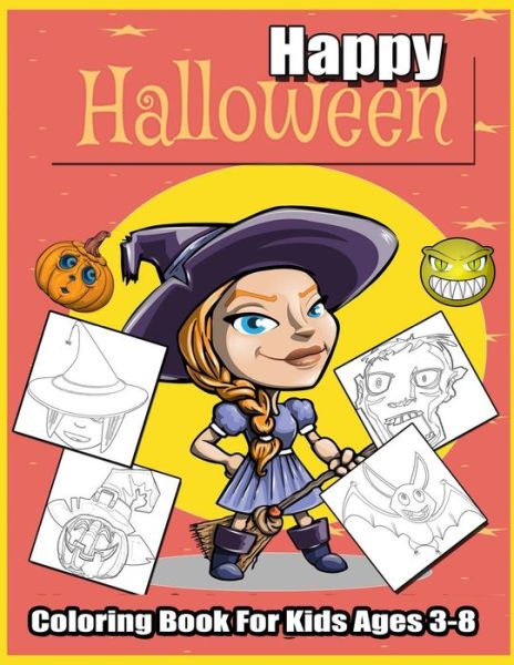 Cover for Holiday Education Pub · Happy Halloween Coloring Book For Kids Ages 3-8 (Paperback Book) (2020)