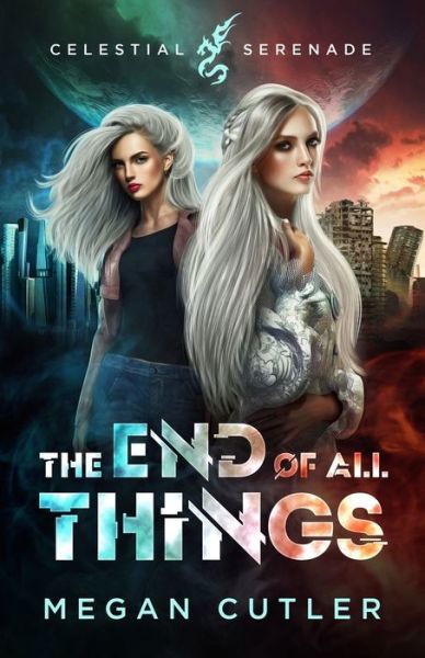 Cover for Megan Cutler · The End of All Things (Paperback Book) (2021)