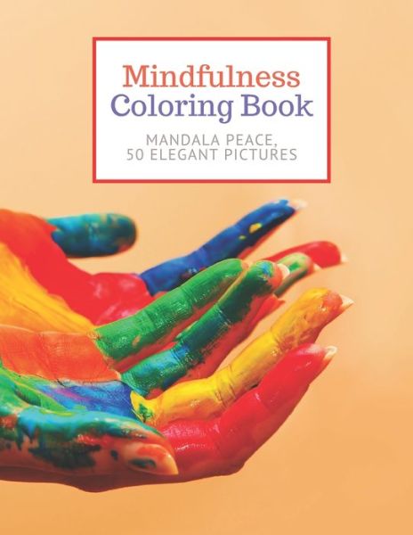 Cover for Independently Published · Mindfulness Coloring Book (Paperback Book) (2021)