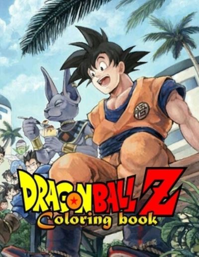 Dragon Ball Z Coloring Book - John Taylor - Books - Independently Published - 9798722651464 - March 16, 2021