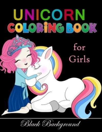 Cover for Flexi Lax · Unicorn coloring book for girls: black background (Paperback Bog) (2021)