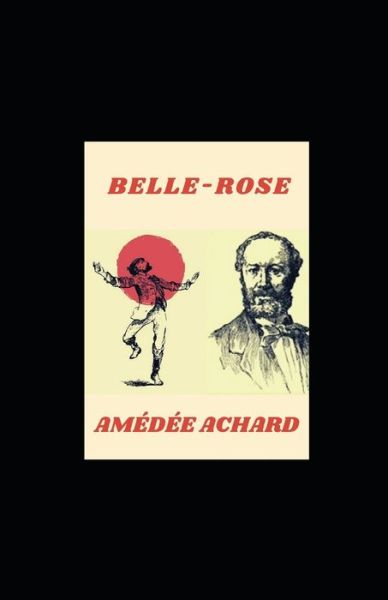 Cover for Amedee Achard · Belle-Rose illustree (Paperback Book) (2021)