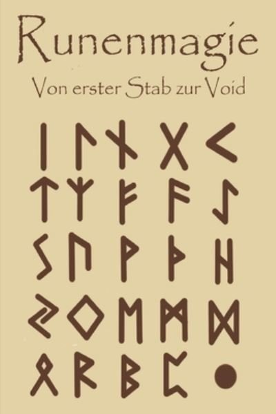 Cover for Ylva Trollstierna · Runenmagie: Von erster Stab zur Void (Paperback Book) (2021)