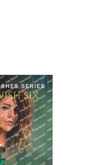 Committed: Olivia's Sixth Wish - 7 Wishes - Daphne Dennis - Kirjat - Independently Published - 9798846456464 - sunnuntai 14. elokuuta 2022