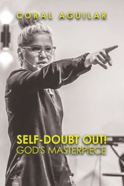 Cover for Coral Aguilar · Self-Doubt Out! (Book) (2022)