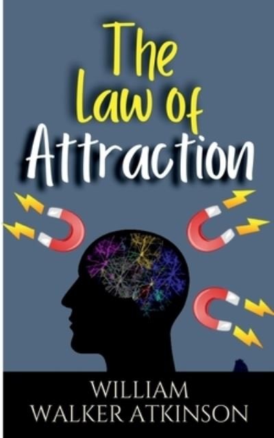 Cover for William Walker · The Law of Attraction (Paperback Book) (2022)