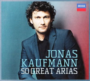 50 Great Arias - Jonas Kaufmann - Musiikki -  - 0028947876465 - maanantai 1. syyskuuta 2014