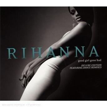 Cover for Rihanna · Good Girl Gone Bad (Ltd.deluxe Edt.) (CD) [Deluxe edition] (2007)