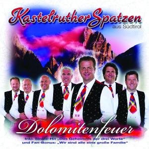 Cover for Kastelruther Spatzen · Dolomitenfeuer (CD) (2007)