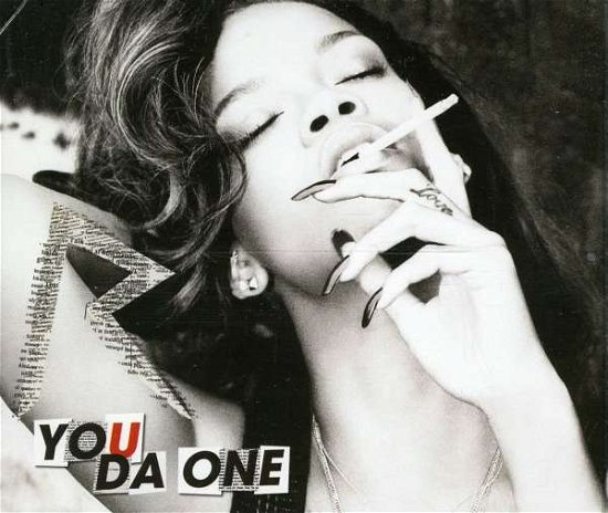 You Da One - Rihanna - Musiikki - DEF JAM - 0602527924465 - torstai 15. joulukuuta 2011