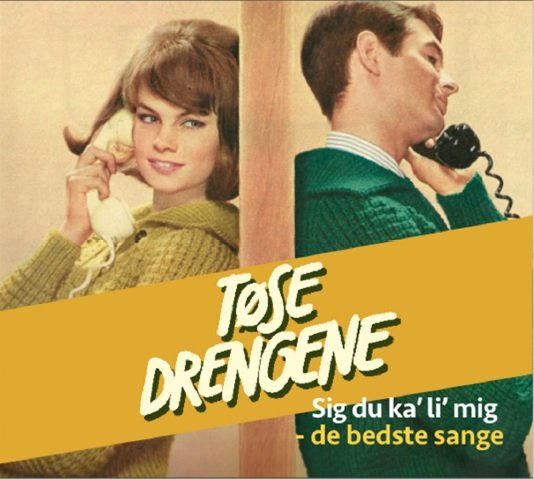 Cover for Tøsedrengene · Sig Du Ka' Li' Mig - De Bedste Sange (CD) (2014)