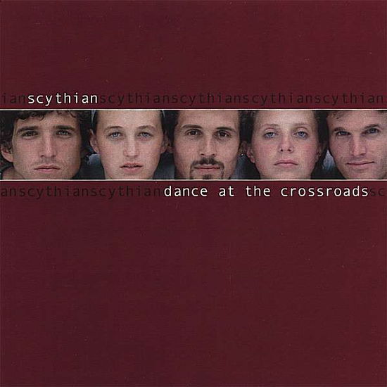 Dance at the Crossroads - Scythian - Music -  - 0634479482465 - February 13, 2007