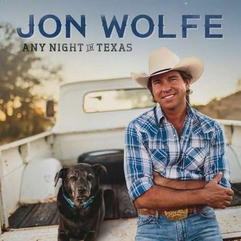 Any Night In Texas - Jon Wolfe - Musik - FOOL HEARTED PROD - 0643157441465 - 16. Juni 2017