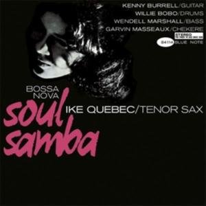 Cover for Ike Quebec · Soul Samba Bossa Nova (CD) (2019)
