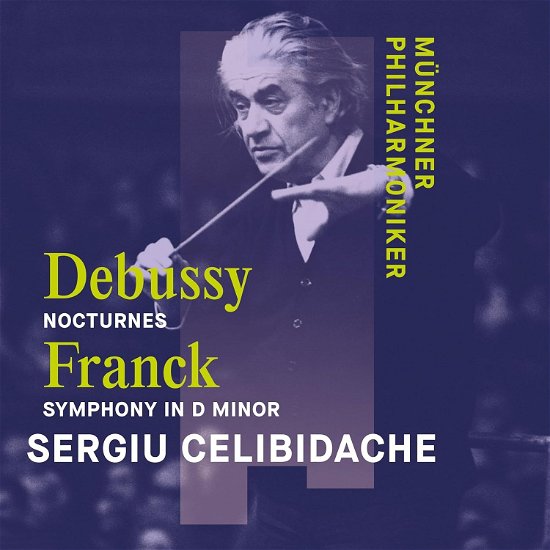 Debussy: Nocturnes & Franck: S - Münchner Philharmoniker & Serg - Musikk - Munchner Philharmoniker - 0754523560465 - 3. mai 2024