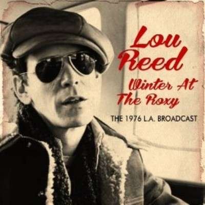 Cover for Lou Reed · Winter at the Roxy (LP) (2014)