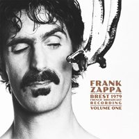 Cover for Frank Zappa · Brest 1979 Volume One (French Broadcast Recording) [Import] (LP) (2020)