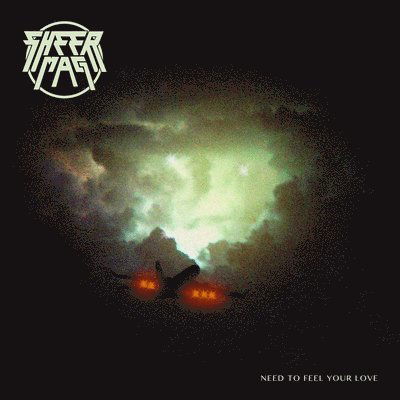 Cover for Sheer Mag · Need to Feel Your Love (LP) (2023)