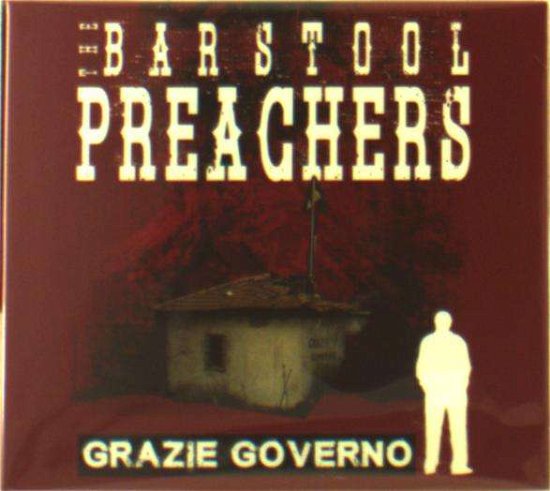 Cover for Barstool Preachers · Grazie Governo (CD) [Digipak] (2018)