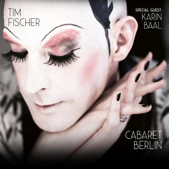 Tim Fischer · Cabaret Berlin (CD) (2020)