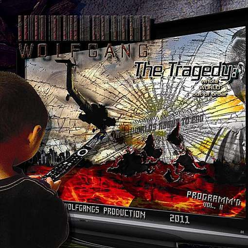 Cover for Wolfgang · Programm'd: Tragedy: Ww.oo.o 2 (CD) (2011)